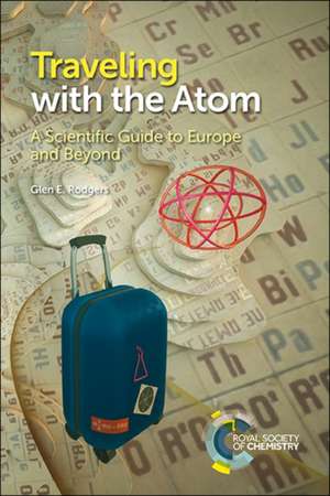 Traveling with the Atom de Glen E Rodgers