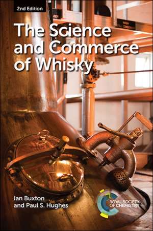 The Science and Commerce of Whisky de Ian Buxton