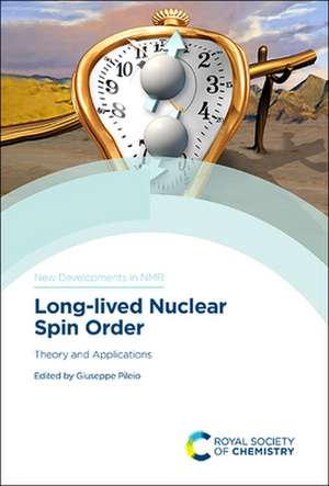 Long-Lived Nuclear Spin Order de Giuseppe Pileio