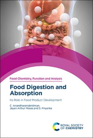 Food Digestion and Absorption de C. Anandharamakrishnan