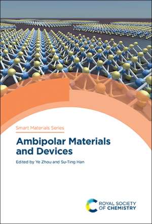 Ambipolar Materials and Devices de Ye Zhou