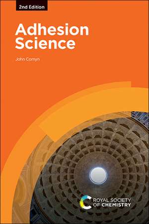 Adhesion Science de John Comyn