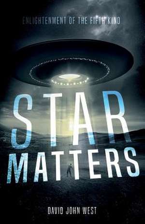 Star Matters de David John West