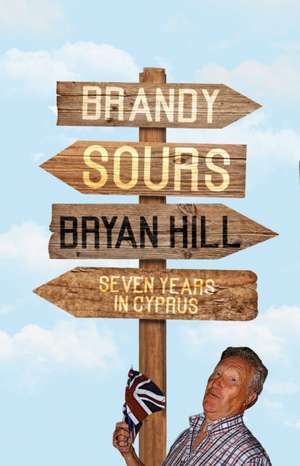 Brandy Sours de Bryan Hill