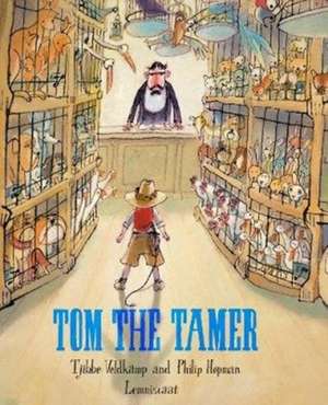 Tom the Tamer de Philip Hopman