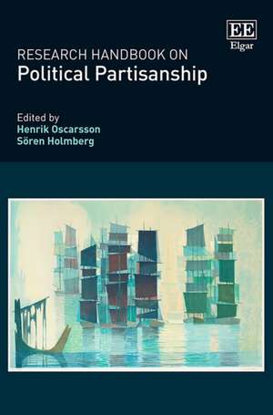 Research Handbook on Political Partisanship de Henrik Oscarsson