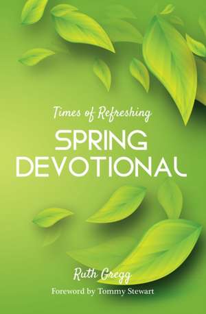 Spring Devotional de Ruth Gregg