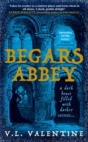 Begars Abbey de V.L. Valentine