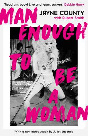 Man Enough to Be a Woman de Jayne County