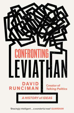 Confronting Leviathan: A History of Ideas de David Runciman