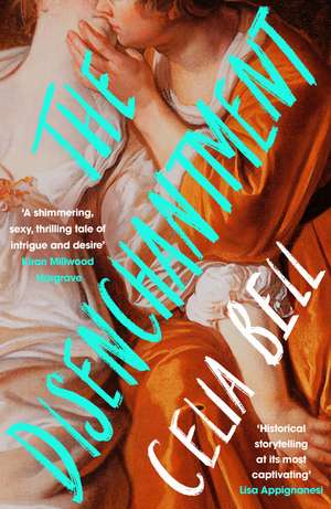 The Disenchantment de Celia Bell