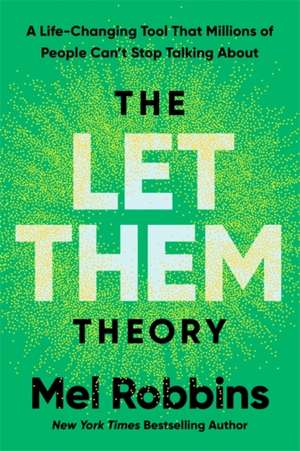 Robbins, M: Let Them Theory de Mel Robbins