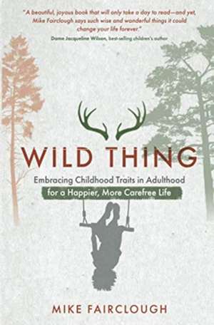 Wild Thing de Mike Fairclough