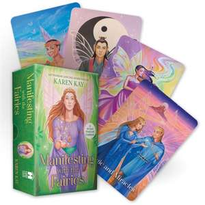 Manifesting with the Fairies de Karen Kay