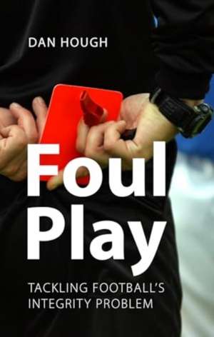 Foul Play de Dan Hough