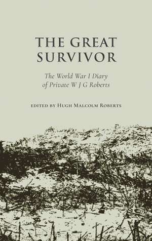 The Great Survivor de edited by Hugh Malcolm Roberts