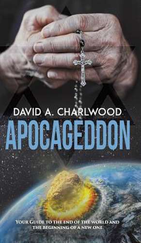 Apocageddon de David A. Charlwood