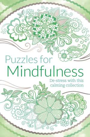 Puzzles for Mindfulness de Eric Saunders