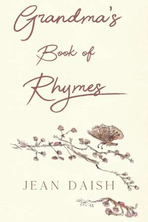 Grandma's Book Of Rhymes de Jean Daish