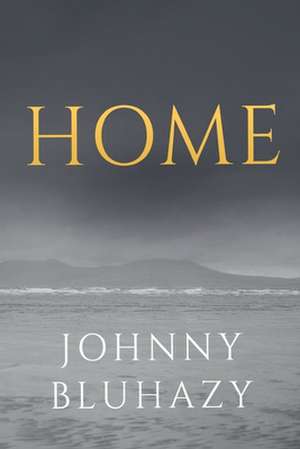 Home de Johnny Bluhazy