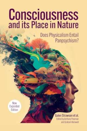 Consciousness and Its Place in Nature de Galen Strawson