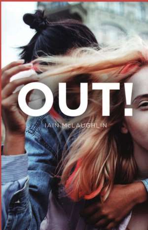 Out! de Iain Mclaughlin