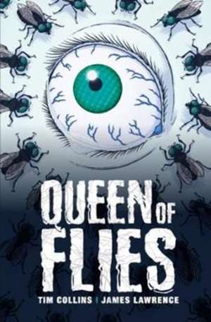 Queen of Flies de Tim Collins