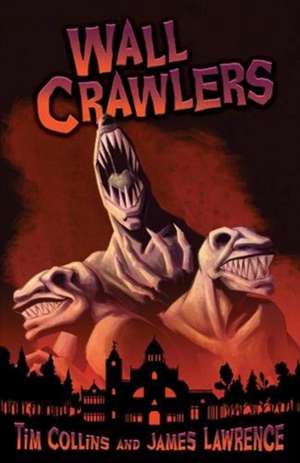 Wall Crawlers de Tim Collins