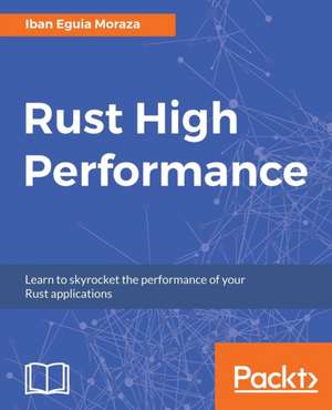 Rust High Performance de Iban Eguia Moraza