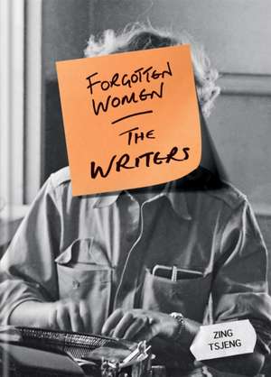 Forgotten Women: The Writers de Zhi Ying Tsjeng