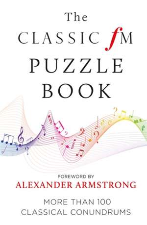 FM, C: The Classic FM Puzzle Book de Classic FM