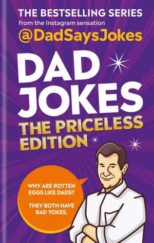 Dad Jokes: The Priceless Edition de Dad Says Jokes