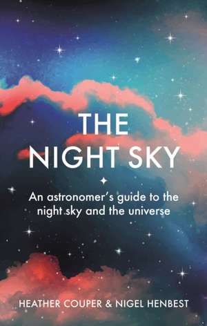 The Night Sky de Nigel Henbest