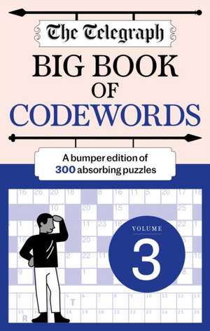 Telegraph Big Book of Codewords 3 de Telegraph Media Group Ltd