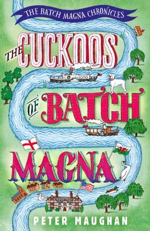 Maughan, P: The Cuckoos of Batch Magna