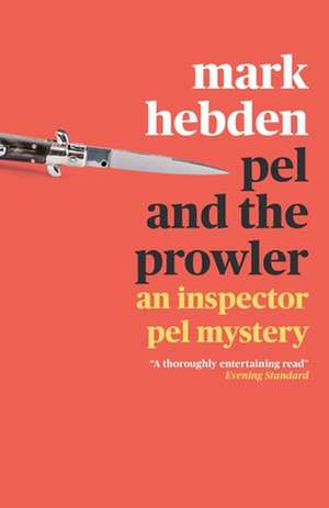 Pel and the Prowler de Mark Hebden