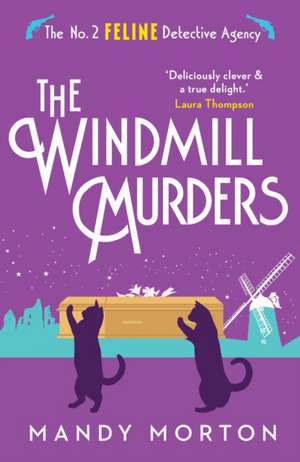 The Windmill Murders de Mandy Morton