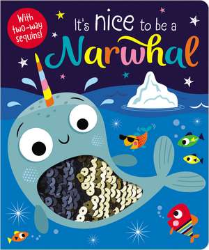 It's Nice to be a Narwhal de Ltd. Make Believe Ideas