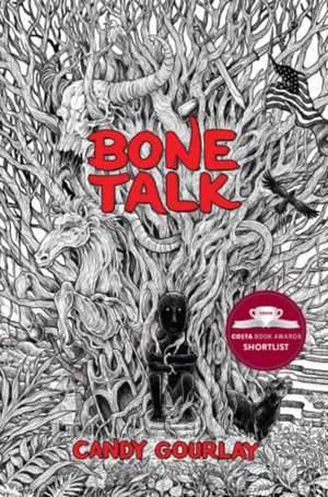 Bone Talk de Candy Gourlay