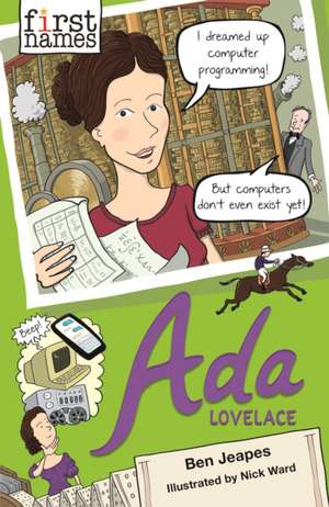 First Names: Ada (Lovelace) de Ben Jeapes