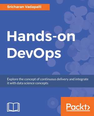 Hands-On Devops de Vadapalli, Sricharan