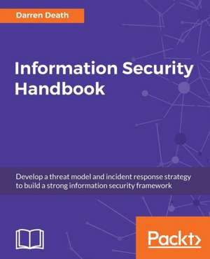 Information Security Handbook de Darren Death