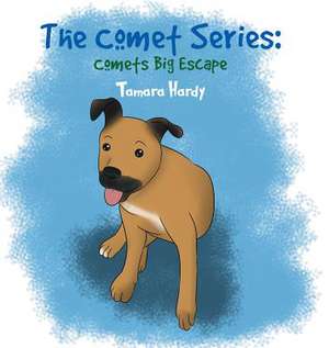 The Comet Series de Tamara Hardy