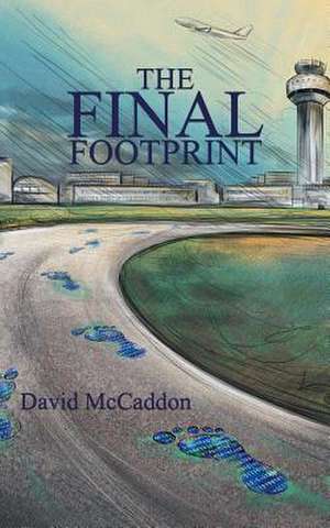 The Final Footprint de David McCaddon