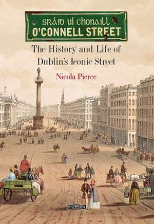 O'Connell Street de Nicola Pierce