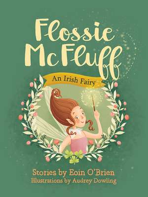 Flossie McFluff de Eoin O'Brien