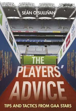 The Players' Advice de Sean O'Sullivan