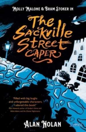 The Sackville Street Caper de Alan Nolan