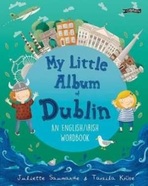 My Little Album of Dublin de Juliette Saumande