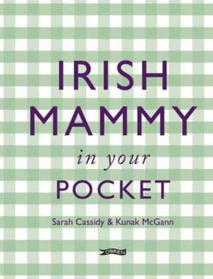 Irish Mammy in Your Pocket de Kunak McGann